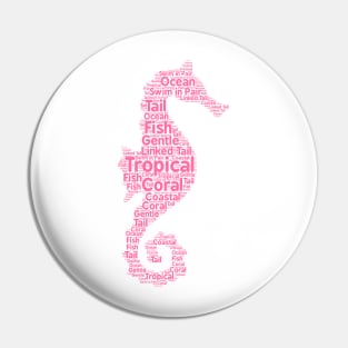 Big Pink Seahorse Shape Word Cloud Art Pin