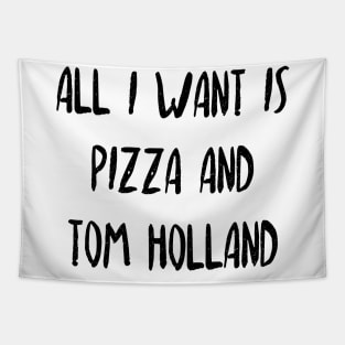 Pizza and Tom Holland Tapestry