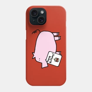 Animals Birthday Greetings Cute Pig says Happy Birthday Phone Case