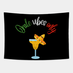 Orale Vibes Only cocktail hour Tapestry