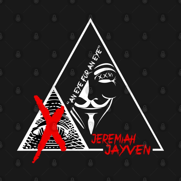 Jeremiah Jayven "An Eye for an Eye" logo! by Official Jeremiah Jayven