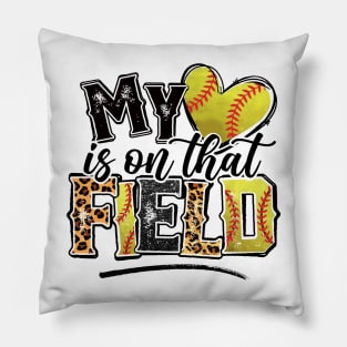 My Heart Is On That Field Softball Leopard Tee Softball Mom Pillow