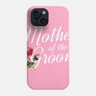 Elegant Mother of the Groom Wedding Calligraphy Phone Case