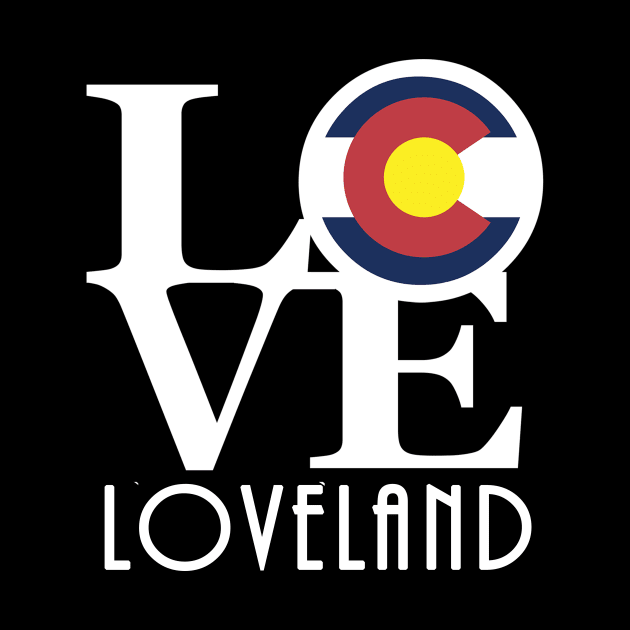 LOVE Loveland Colorado white text by HomeBornLoveColorado