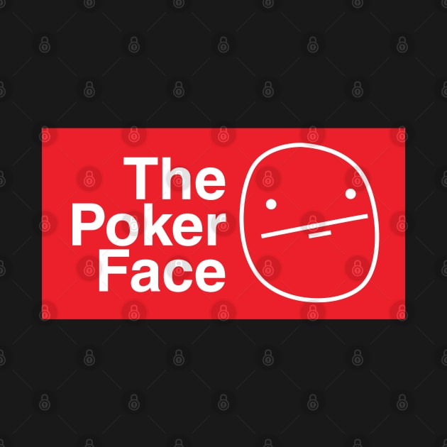 The Poker Face by syahrilution