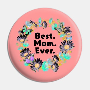 Best. Mom. Ever. Pin