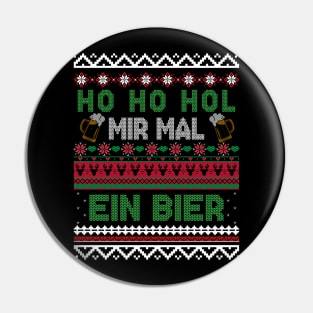 Ho Ho Hol Mir Mal Ein Bier Funny Christmas Ugly Christmas Sweater Xmas Pin