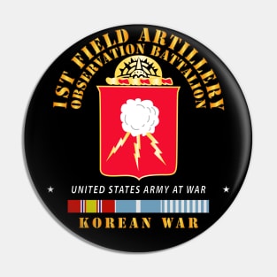 1st Field Artillery Observation Battalion - Korean War w KOR SVC X 300 Pin