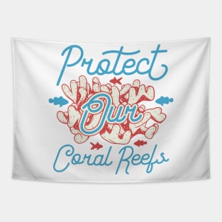 Protect Our Coral Reefs Tapestry