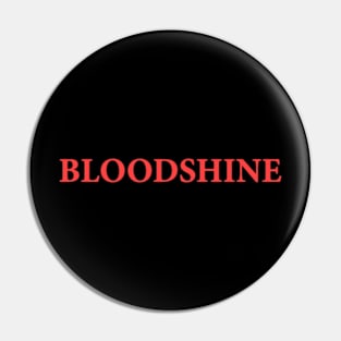 Bloodshine Logo Pin