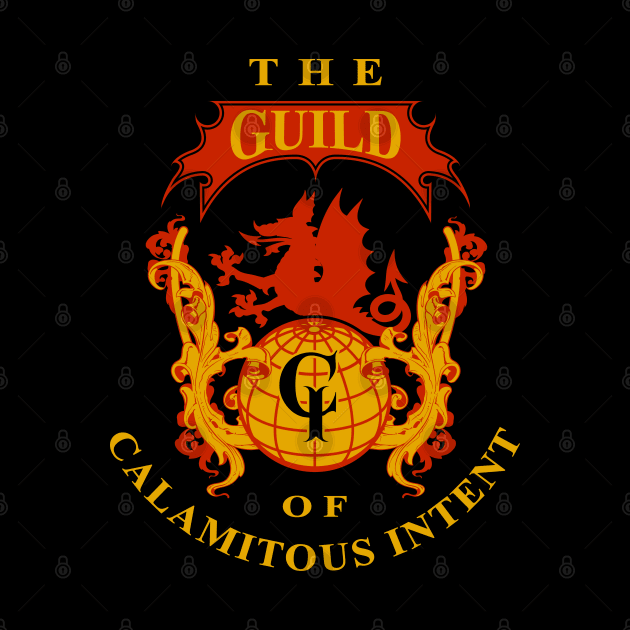 The Guild of Calamitous Intent by Chairboy