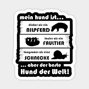 Hund Terrier Bulldogge german shepherd Spruch Magnet