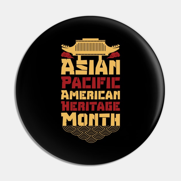 Asian Pacific American Heritage Month gift Pin by Mr_tee