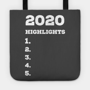 2020 didn't have a single highlight Tote