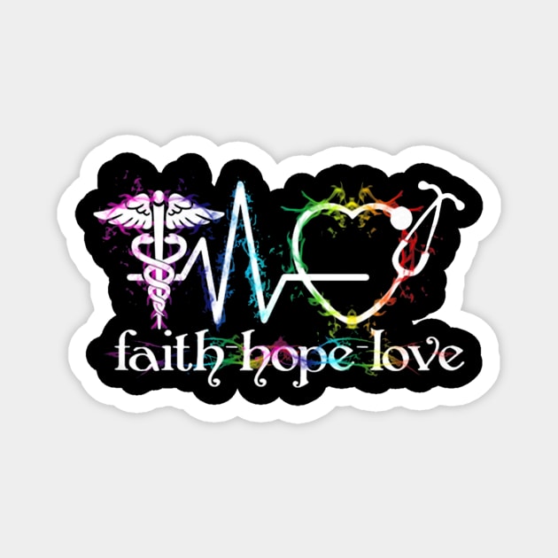 Faith Hope Love Nurse Magnet by Namio