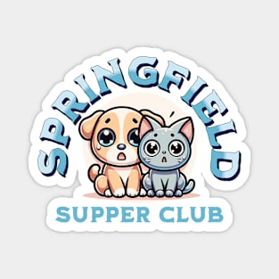 Springfield Ohio Supper Club Cats Dogs Debate Quote Magnet