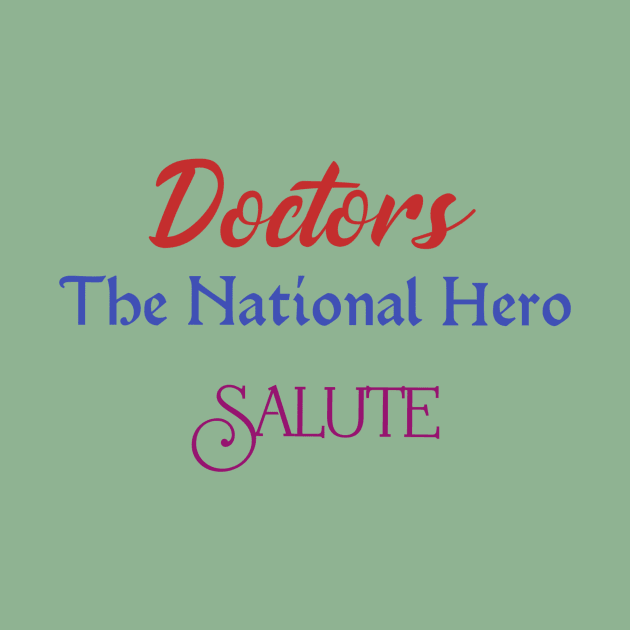 Doctors-The National Hero by Sharmin's Masterpiece