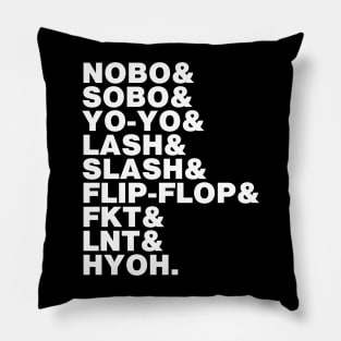 Thru-Hiking Acronyms T-Shirt (White Font) Pillow