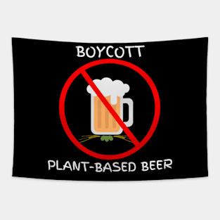 Boycott Plant-based Beer Tapestry