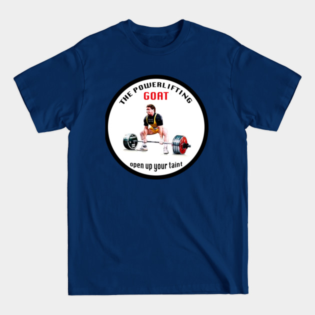 Powerlifting GOAT - Powerlifting - T-Shirt Powerlifting GOAT - Powerlifting - T-Shirt