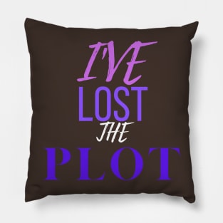 I've lost the plot Pillow