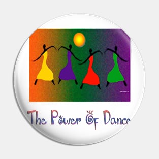 The Power Of Dance Pin