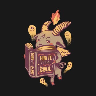 How to Steal a Human Soul Halloween T-Shirt