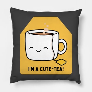 I'm a cute-tea- a cute funny tea design Pillow