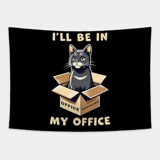 I'll Be In My Office, a cat sitting inside a box funny graphic t-shirt for cat lovers Tapestry