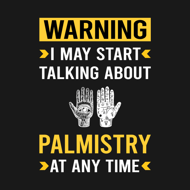 Warning Palmistry Palmist Palm Reading Reader Fortune Telling Teller by Good Day