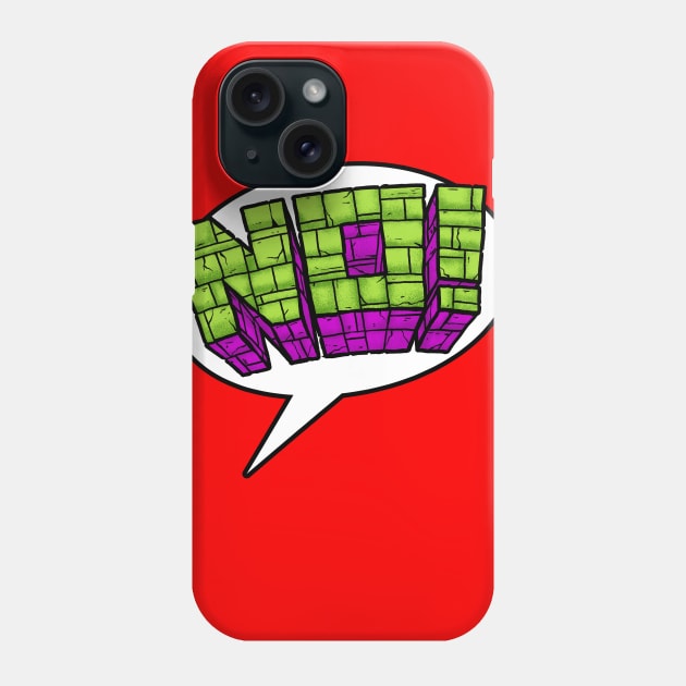 NO! Phone Case by zerobriant