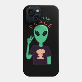 I Come In Peace Explosion Phone Case