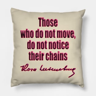 Rosa Luxemburg chains Pillow