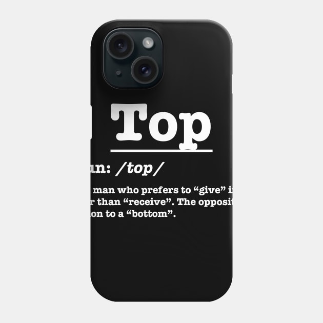 Top - Definitions of Gays - White Phone Case by TheSoberSquirrel