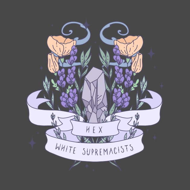 Hex White Supremacists by Cosmic Queers