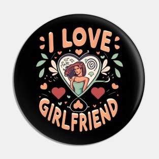 I love my girlfriend Pin