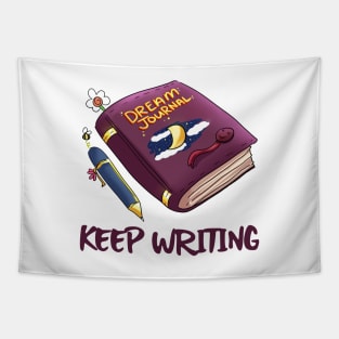 Keep Writing your Dream Journal Tapestry