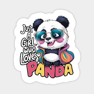 Just A Girl Who Loves panda Magnet