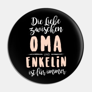 Die Liebe zwischen Oma und Enkelin ist für immer Pin