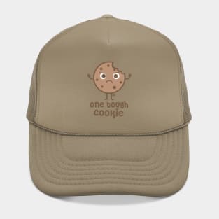 ONE TOUGH COOKIE Hat