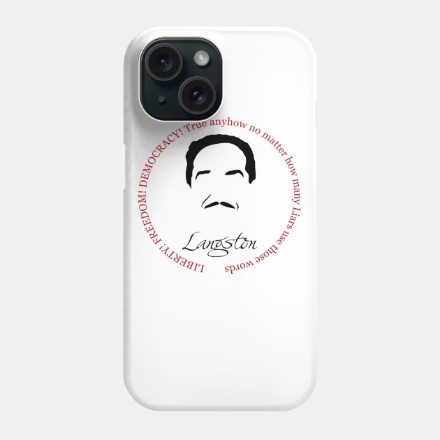 Langston Hughes Quote Phone Case by PoetandChef