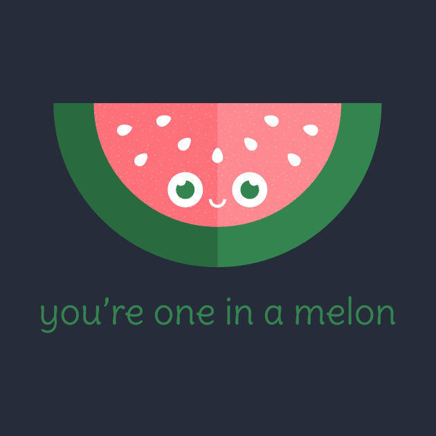 You're One in a Melon by slugbunny