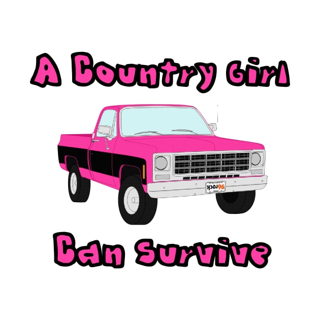 Country Girl Can Survive by J. Rufus T-Shirtery