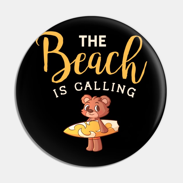 The Beach Is Calling Pin by My Tribe Apparel