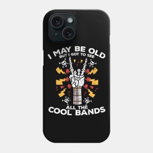 I May Be Old But I Got to See All the Cool Bands // Retro Music Lover // Vintage Old School Skeleton Guitar Rock n Roll Phone Case