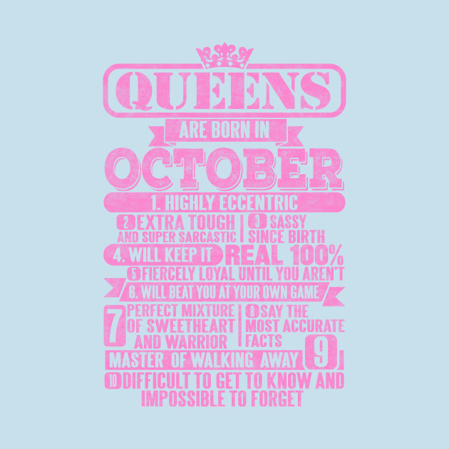 Discover Queens Are Born In October - Queens Are Born In October - T-Shirt