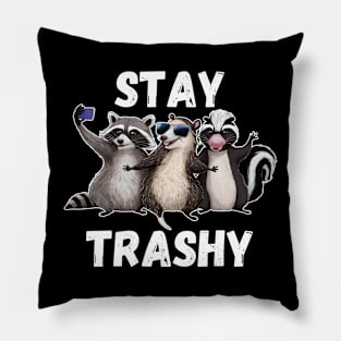 Stay Trashy Funny Raccoon, Opossum, Skunk Animal Lover Pillow