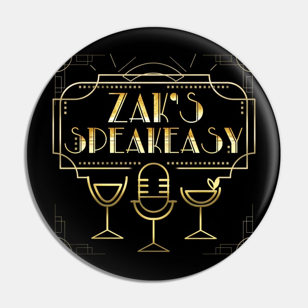 Zak’s Speakeasy Pin by Thrill Me Podcast Network
