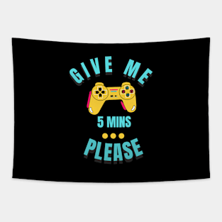 Just five more minutes video gamer gift Tapestry