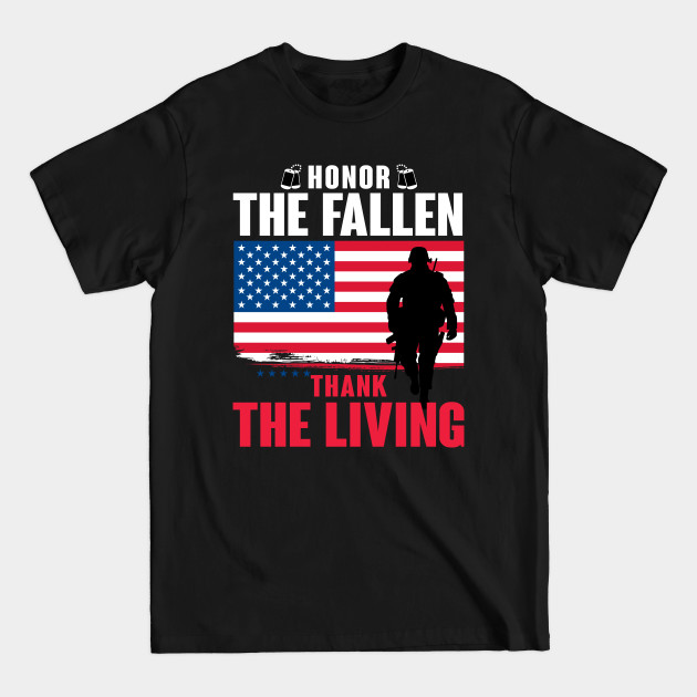 Discover Honor the fallen thank the living Memorial Day 2020 - Memorial Day - T-Shirt